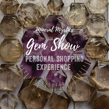 Load image into Gallery viewer, Gem Show "Wholesale" Personal Shopping Experience